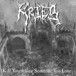 Krieg : Kill Yourself or Someone You Love